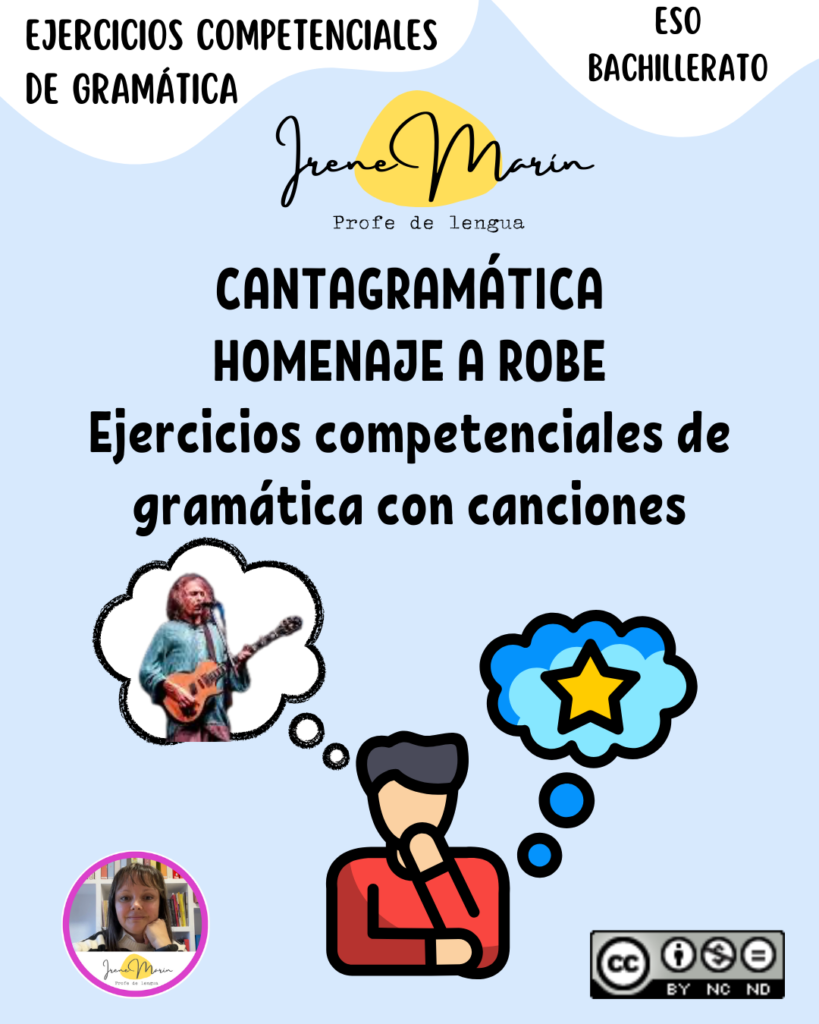 Cantagramática. Ejercicios de gramática reflexivos y competenciales. Homenaje a Robe, Extremaduro.
