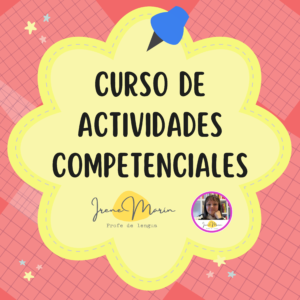 Actividades competenciales para el aula - Curso asíncrono (clases grabadas, a tu ritmo)