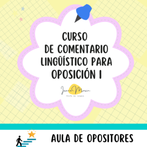 Curso Comentario de texto lingüístico para oposición I - 9, 16 y 23 de noviembre de 2026