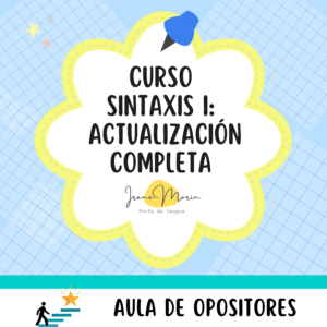 Curso Sintaxis I: actualización completa - 17 y 24 de septiembre y 1, 8 y 15 de octubre de 2026